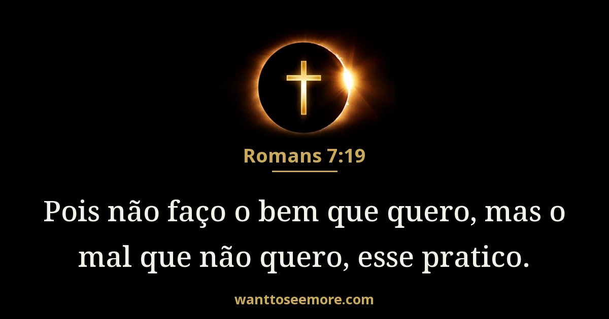 Romans 7:19