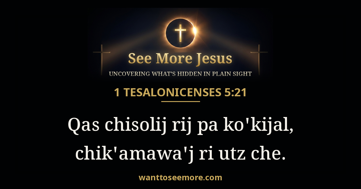 1 Thessalonians 5:21