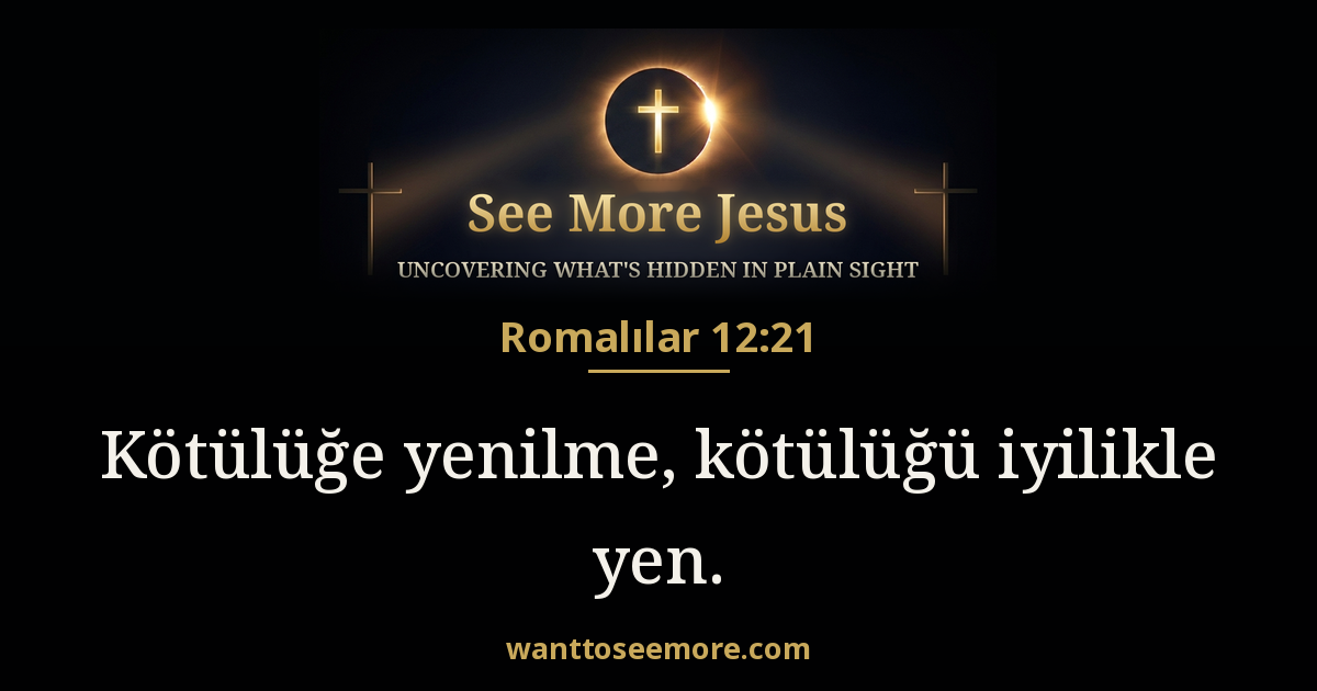 Romans 12:21