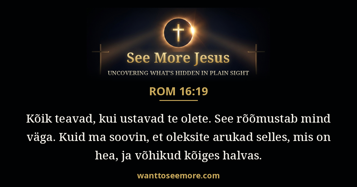 Romans 16:19