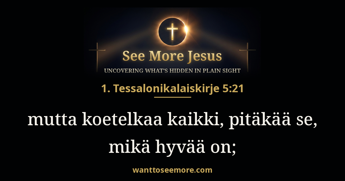 1 Thessalonians 5:21