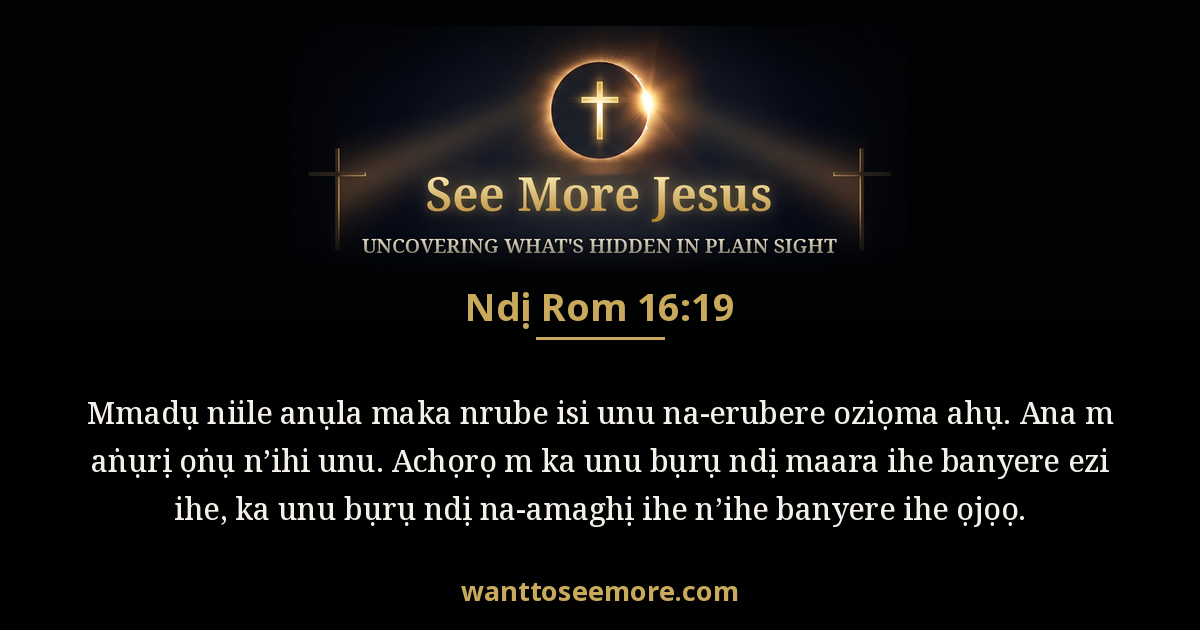 Romans 16:19