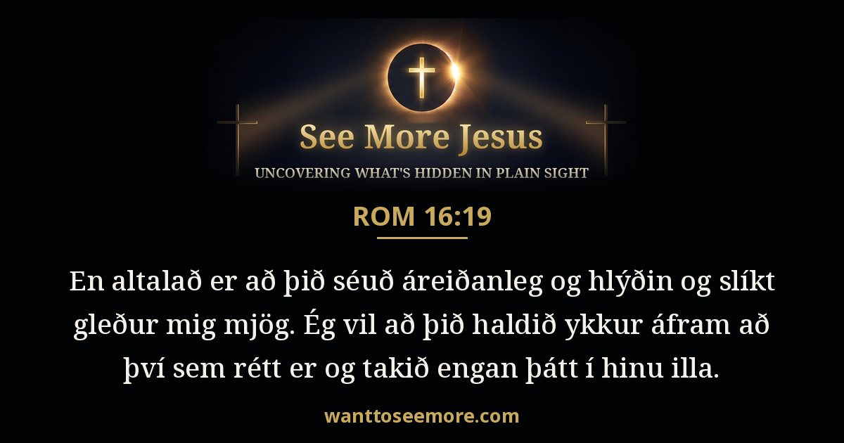 Romans 16:19