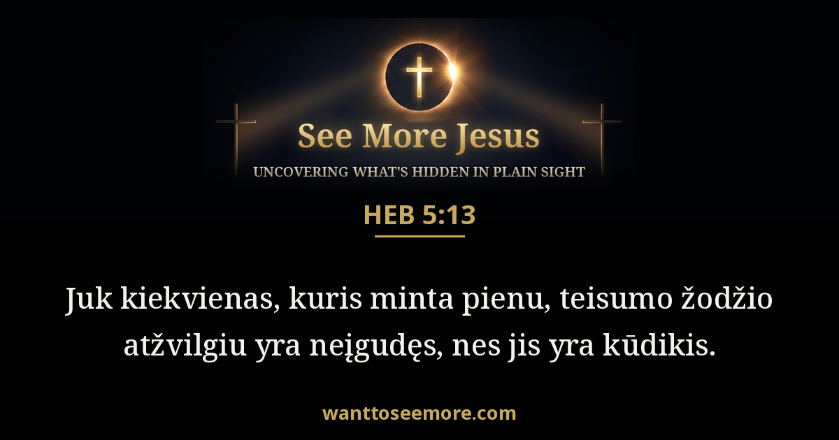 HEB 5:13