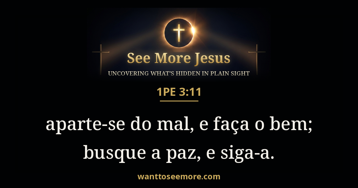 1 Peter 3:11