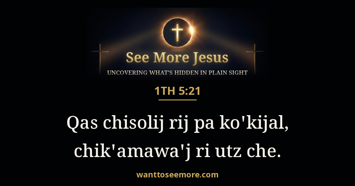 1 Thessalonians 5:21