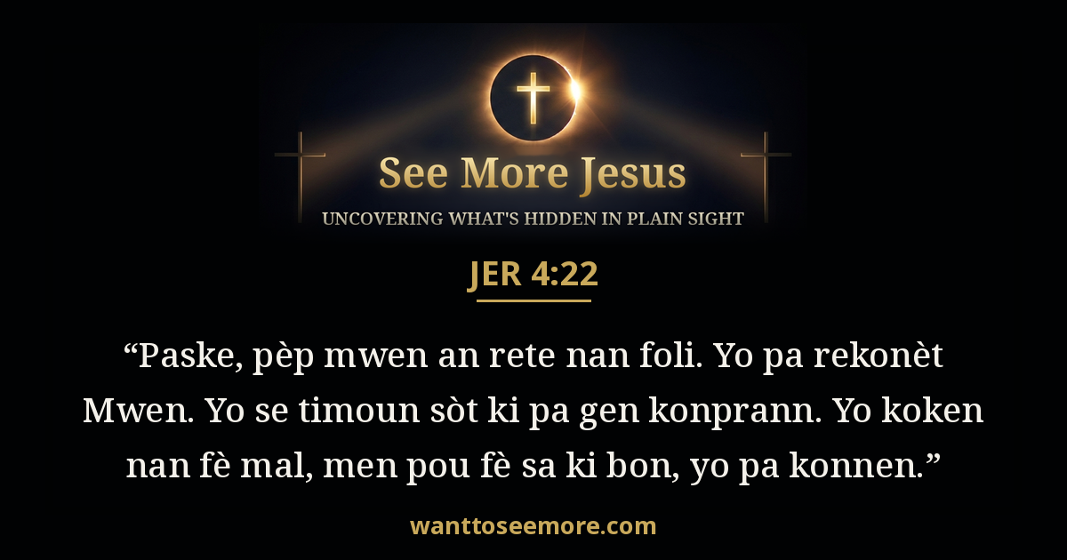 Jeremiah 4:22