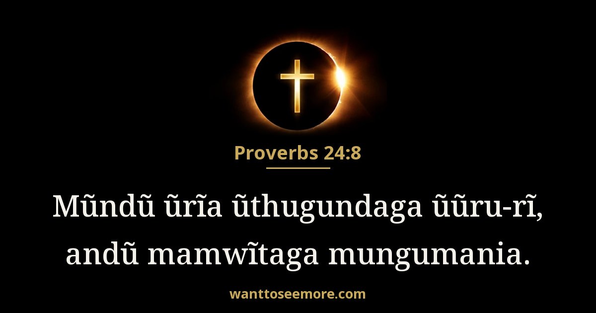 Proverbs 24:8
