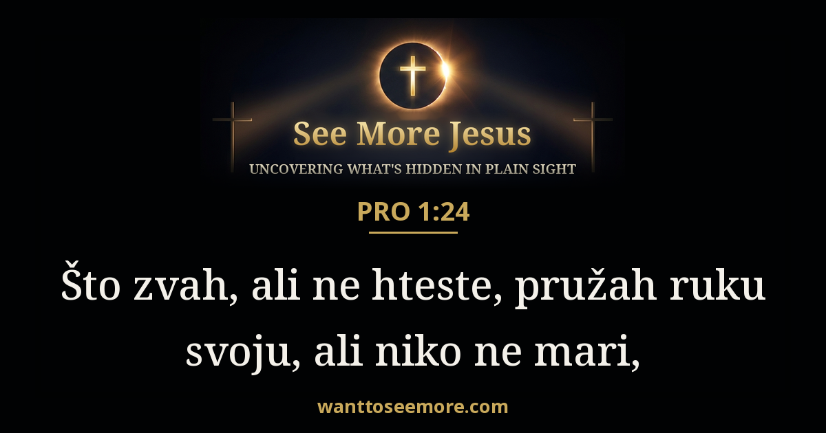 Proverbs 1:24