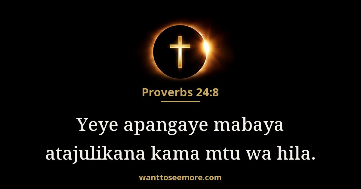 Proverbs 24:8