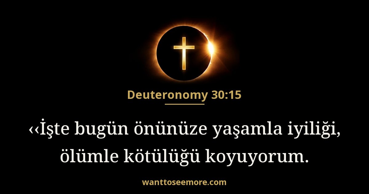 Yasa'nın Tekrarı 30:15