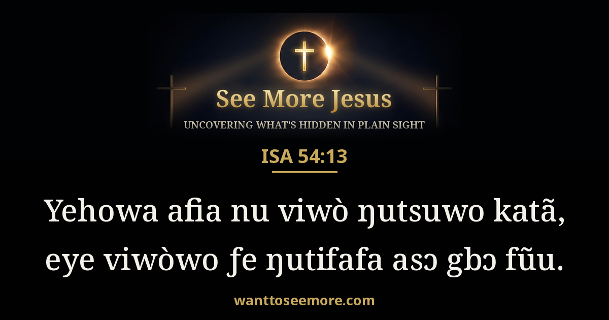 Isaiah 54:13