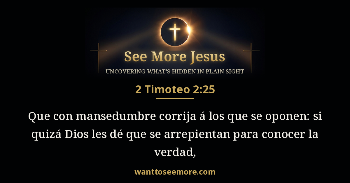 2 Timothy 2:25