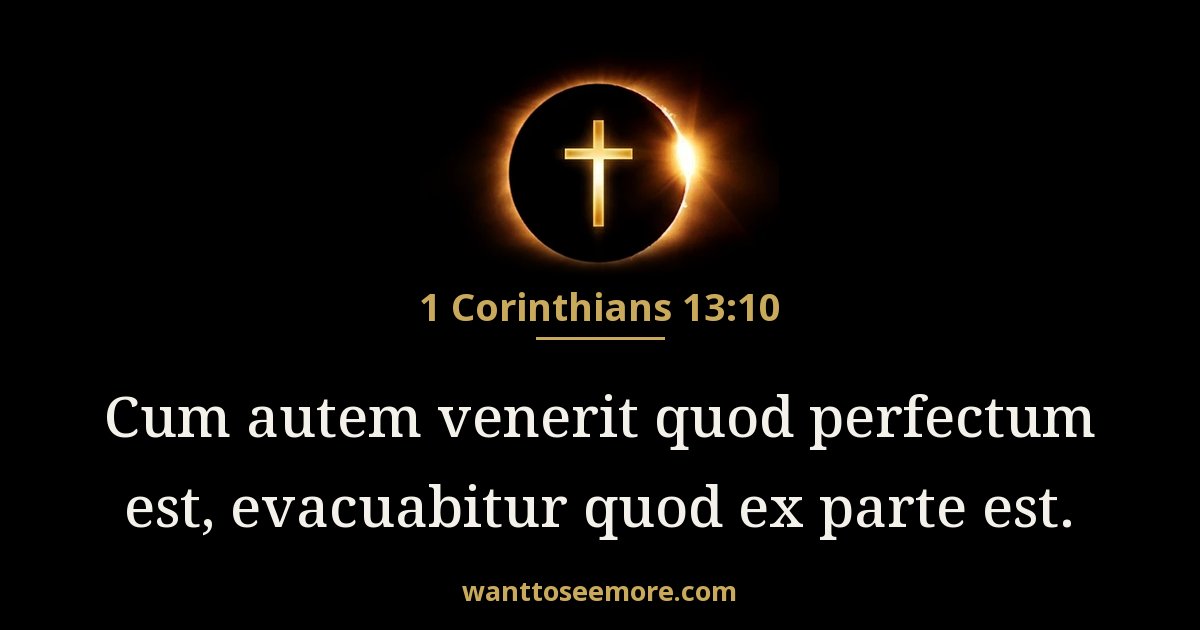 1 Corinthians 13:10