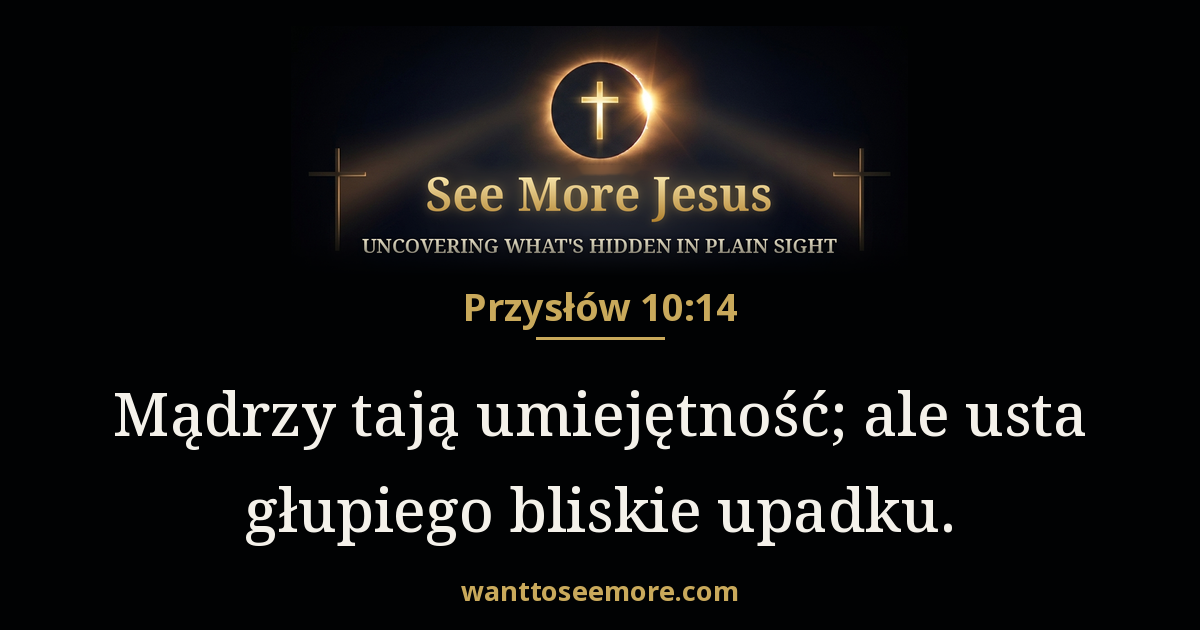Proverbs 10:14
