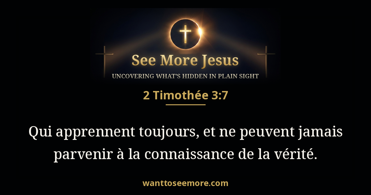2 Timothy 3:7
