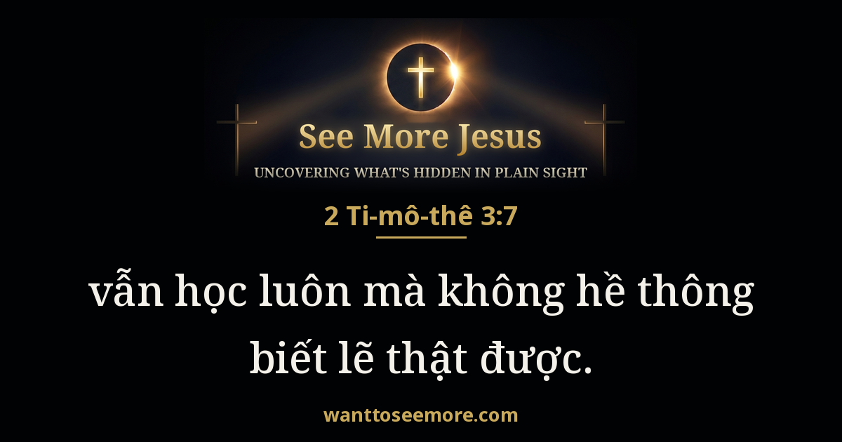 2 Timothy 3:7