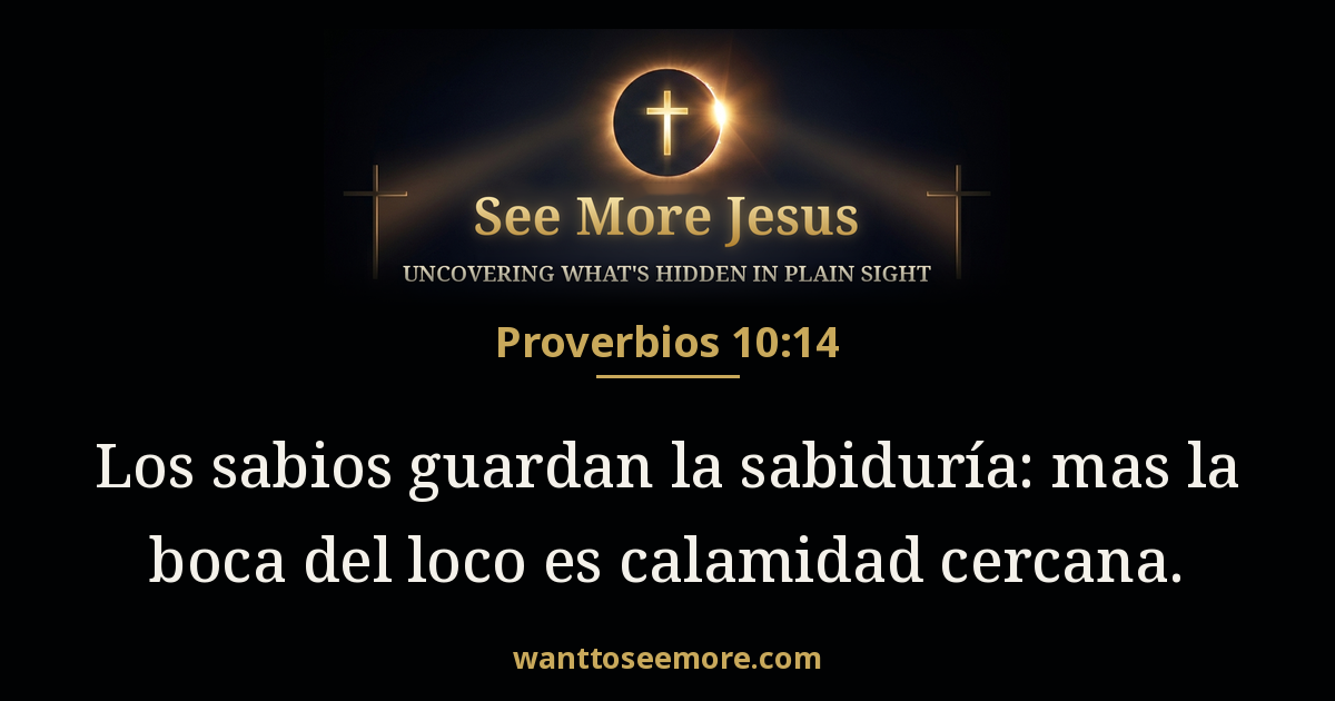 Proverbs 10:14