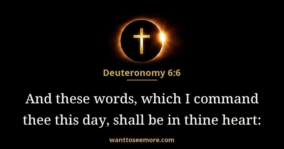 Deuteronomy 6:6