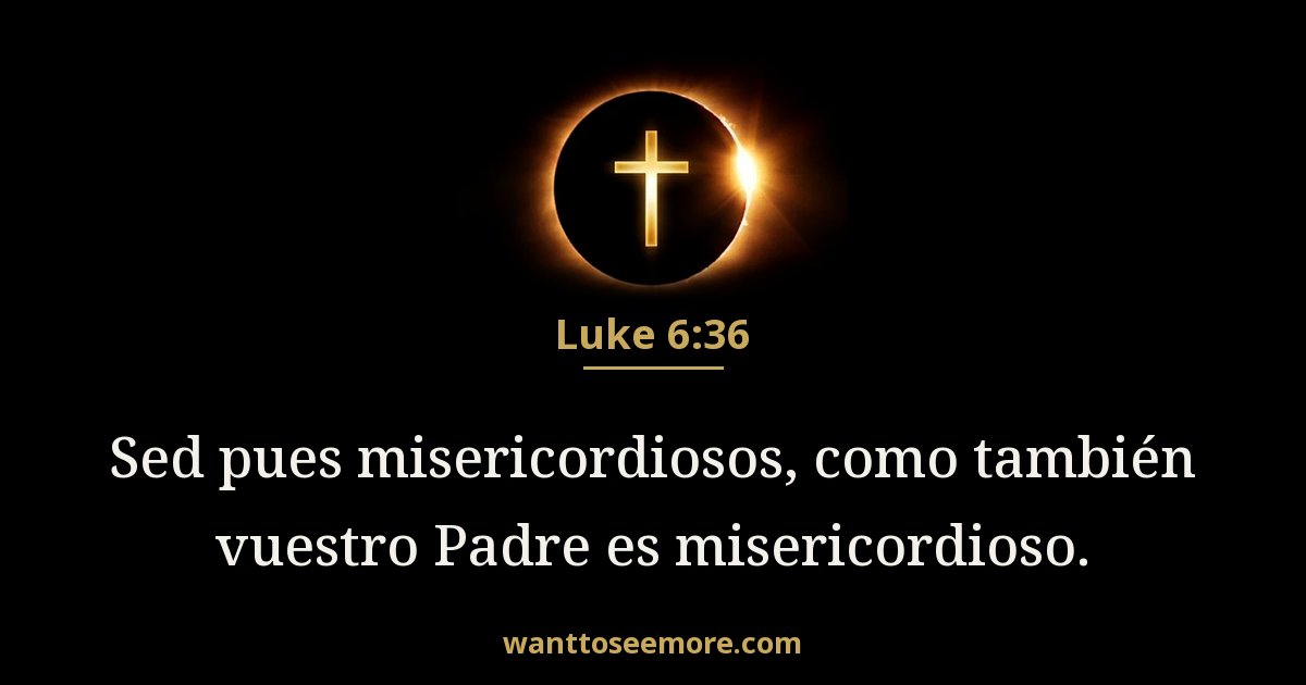 San Lucas 6:36