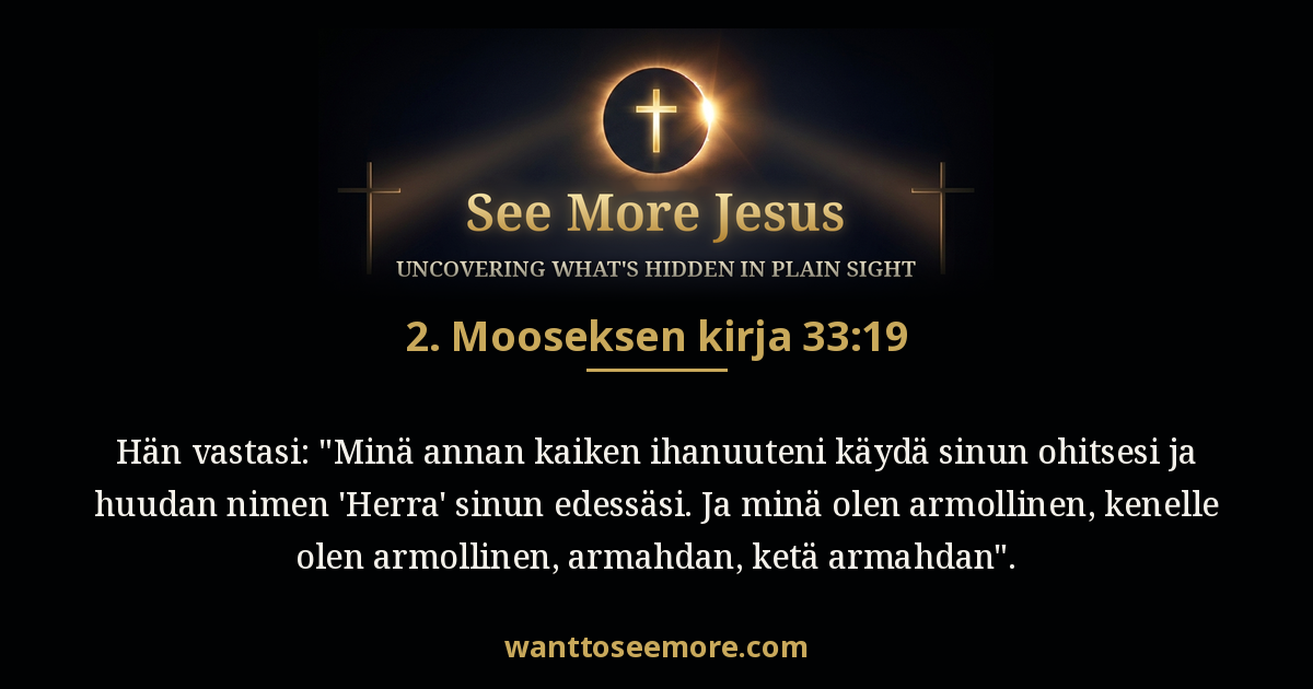 2. Mooseksen kirja 33:19