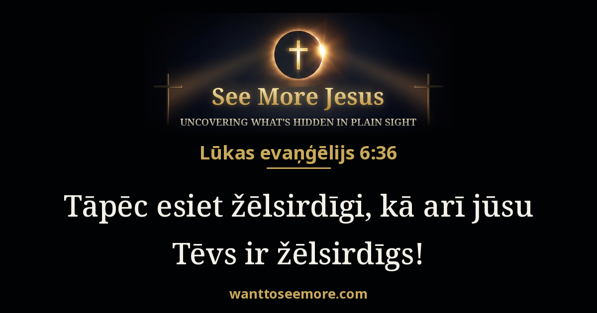 Lūkas evaņģēlijs 6:36
