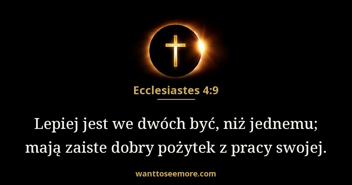 Ecclesiastes 4:9