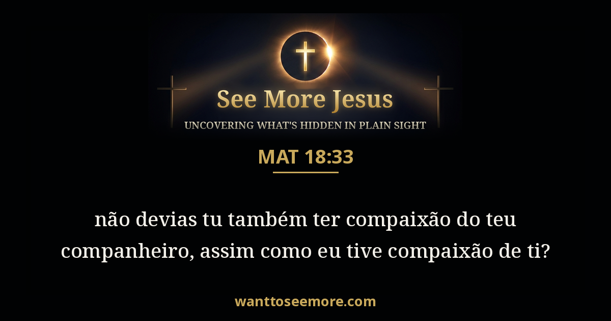 Matthew 18:33
