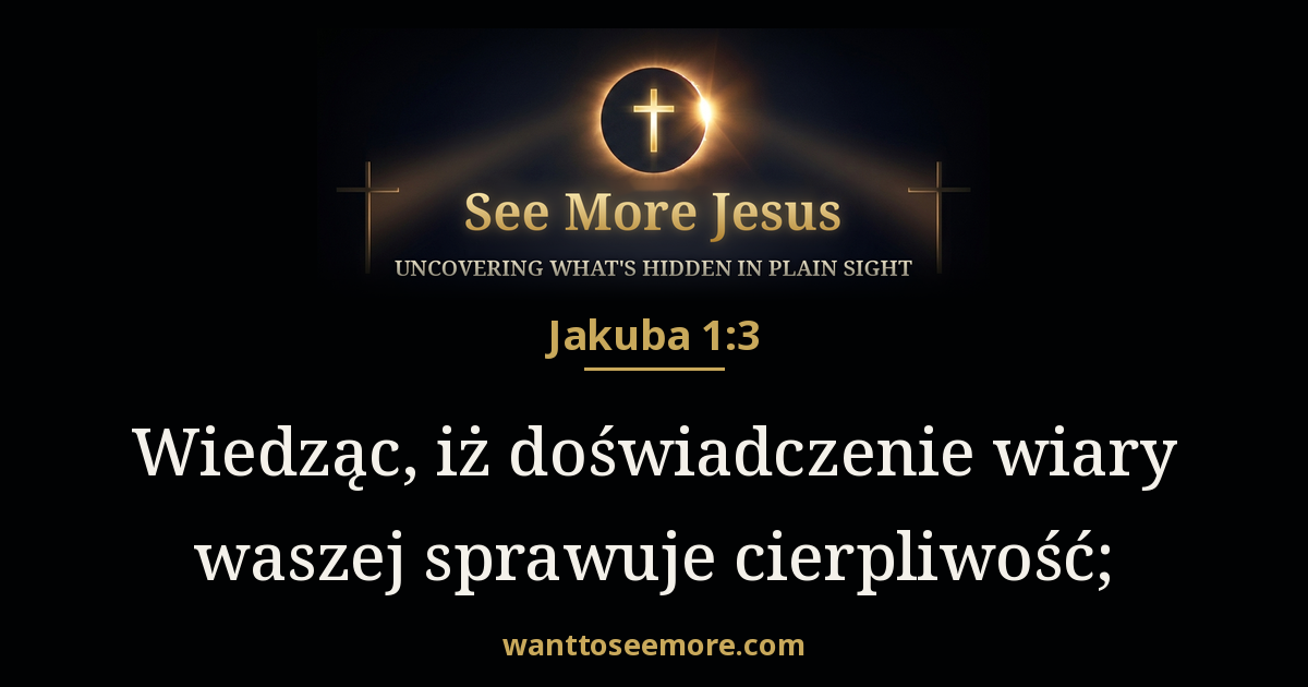 James 1:3