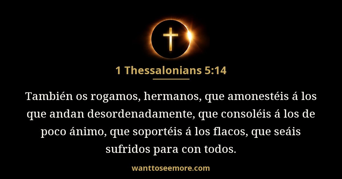 1 Tesalonicenses 5:14