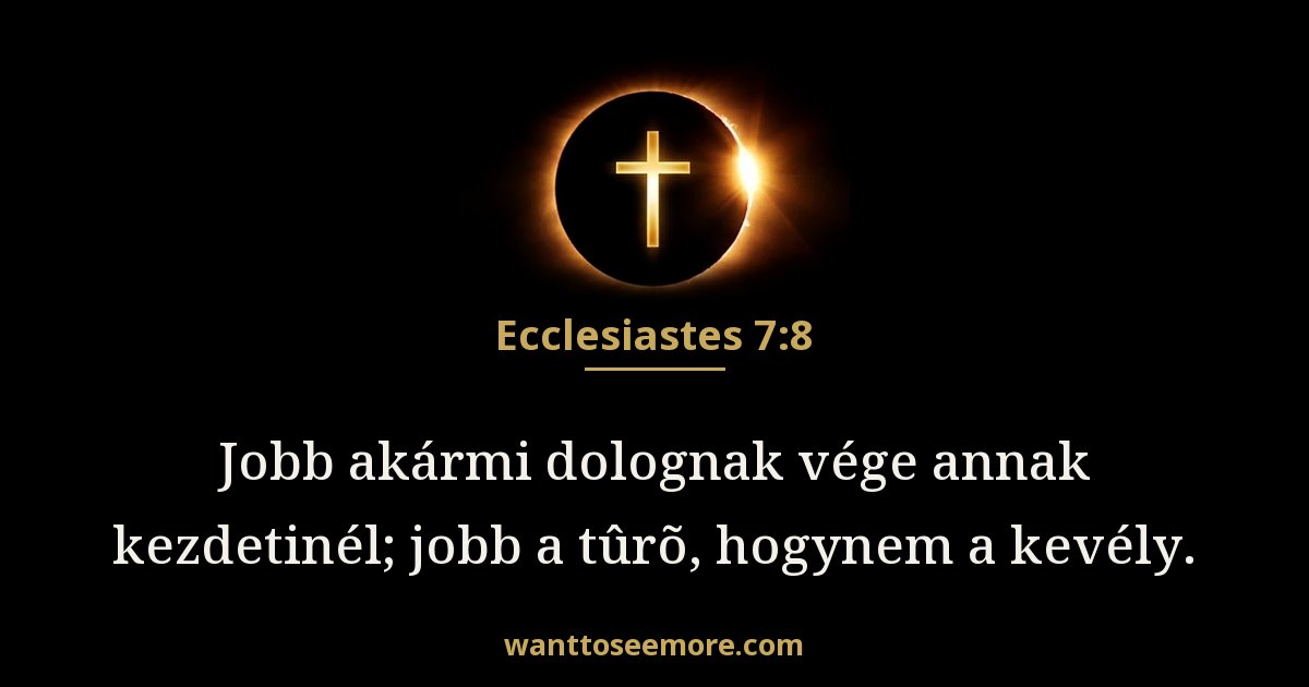 Ecclesiastes 7:8