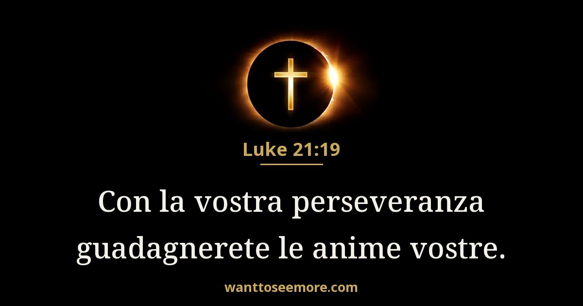 Luca 21:19