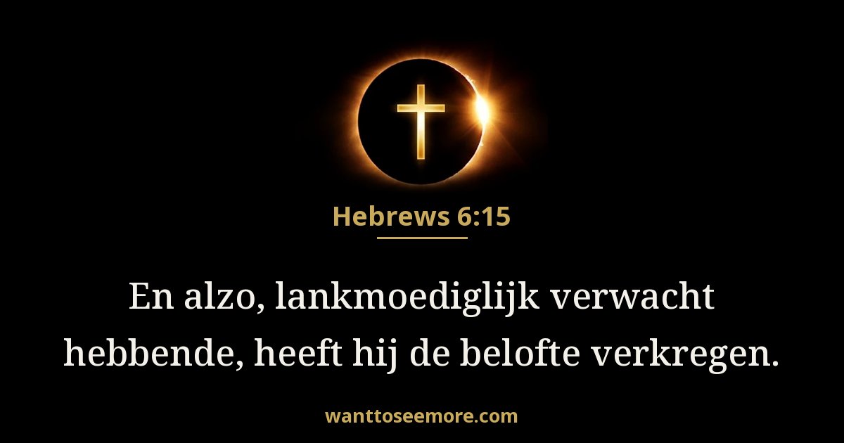 Hebreeën 6:15