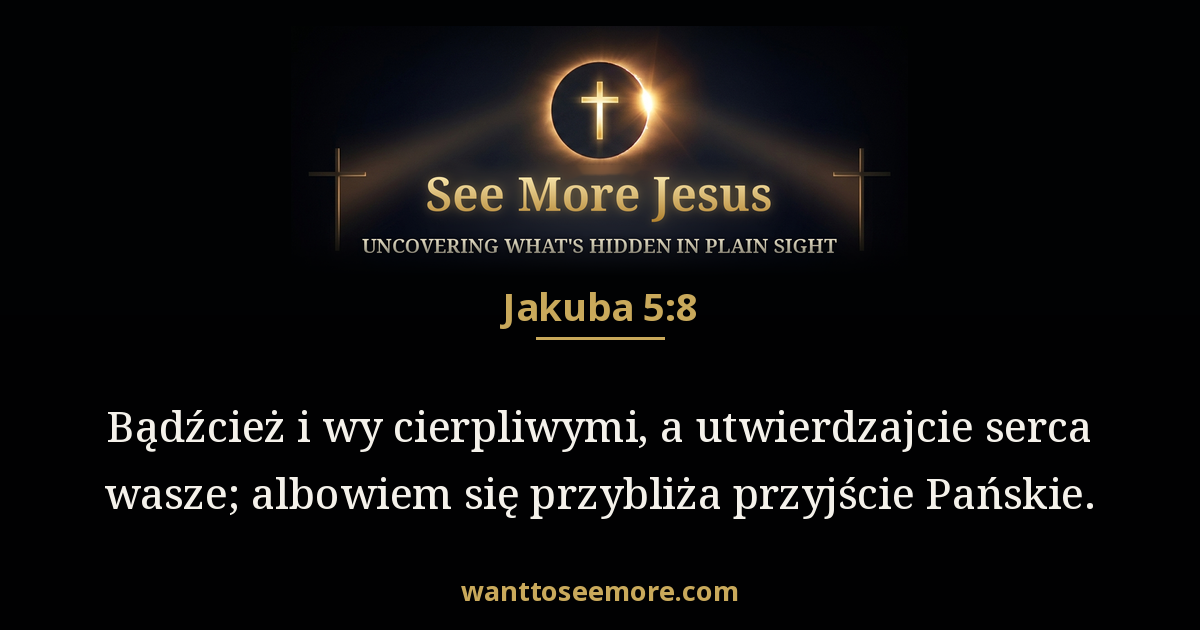 James 5:8