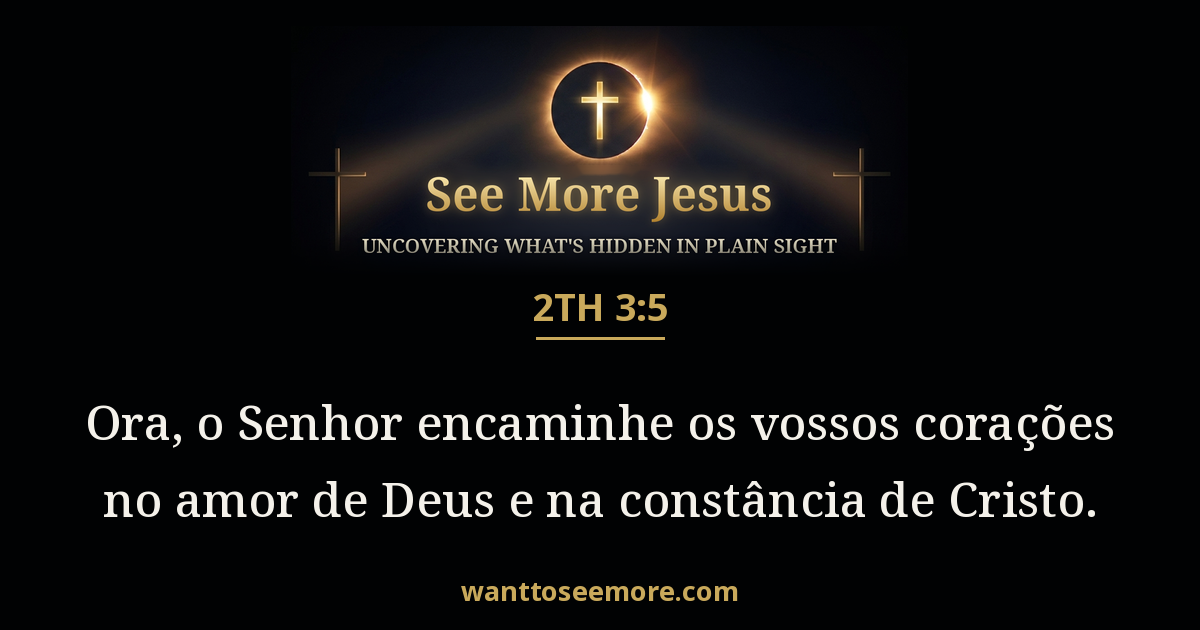2 Thessalonians 3:5
