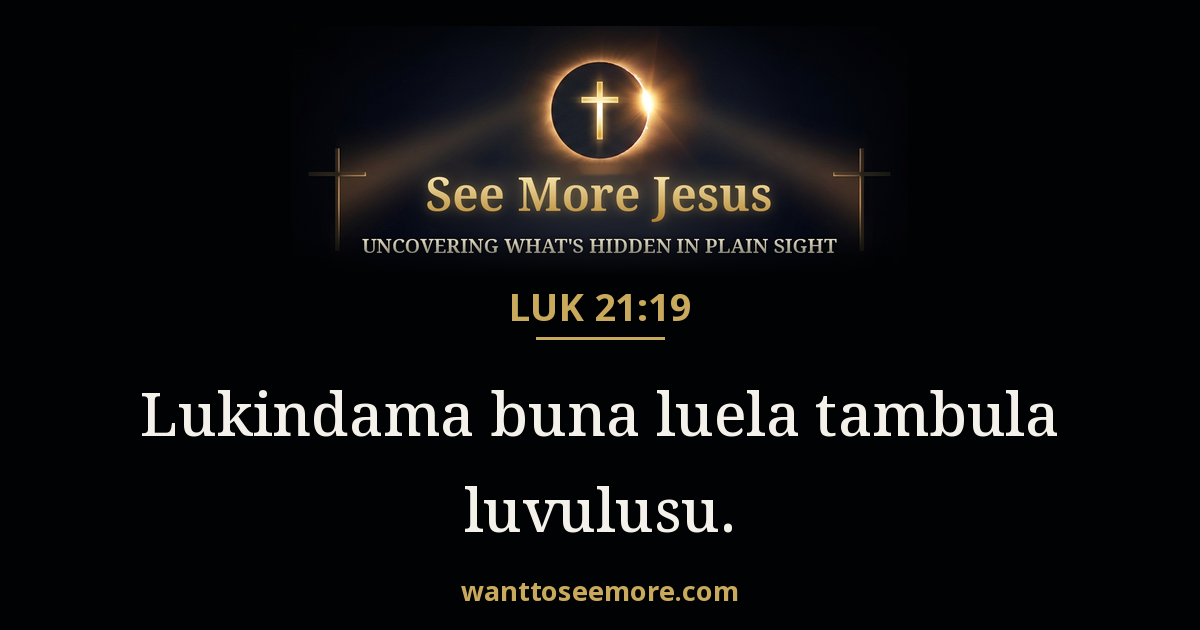Luke 21:19