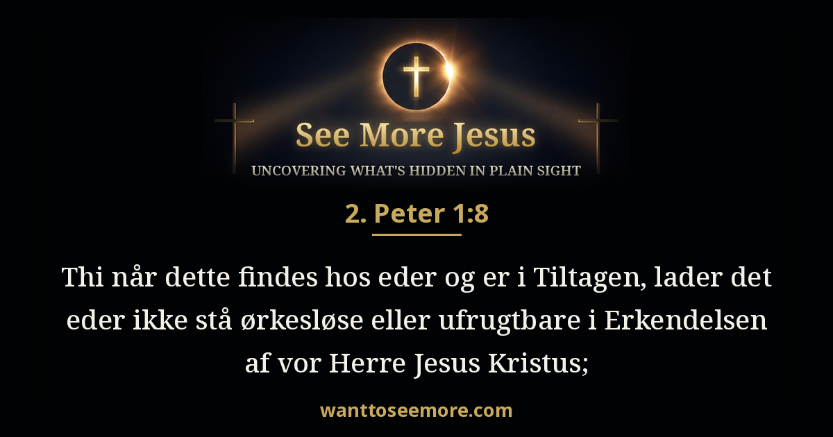 2 Peter 1:8