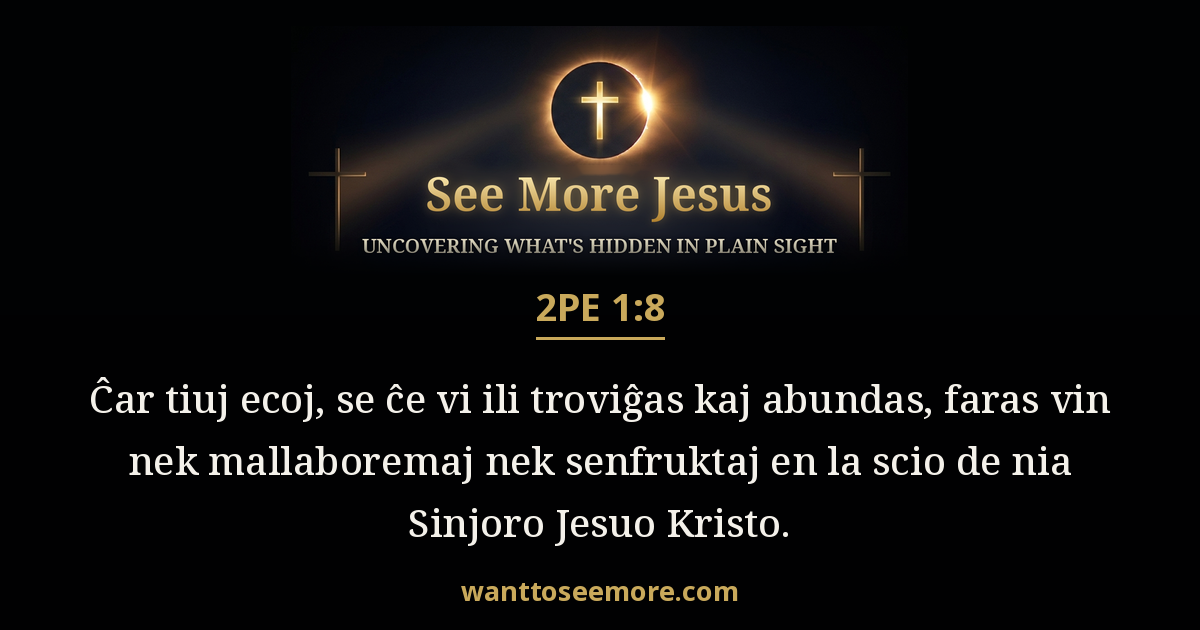 2 Peter 1:8