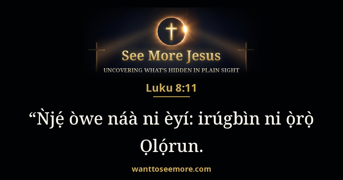Luke 8:11