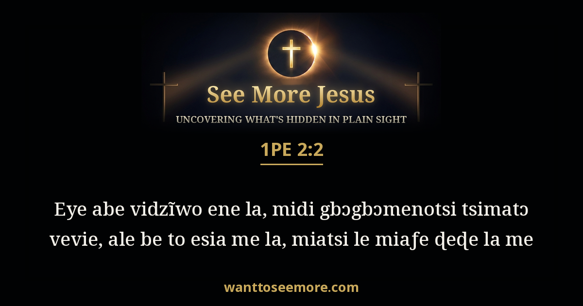 1 Peter 2:2