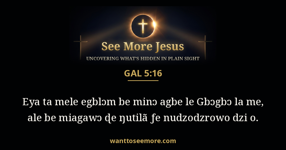 Galatians 5:16