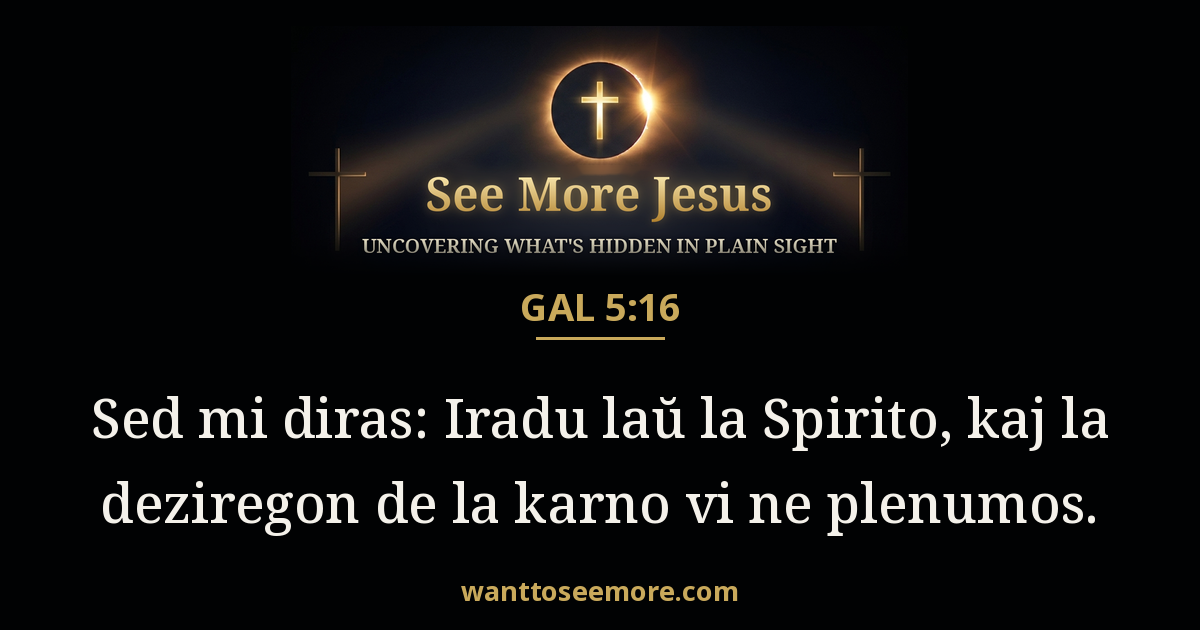 Galatians 5:16