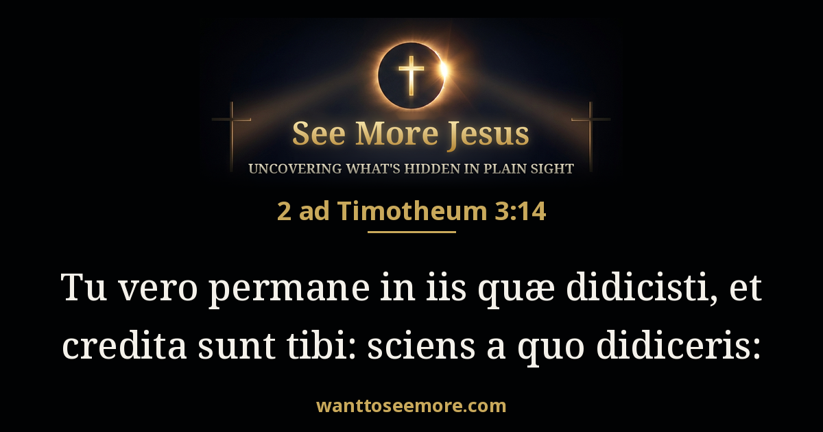 2 Timothy 3:14