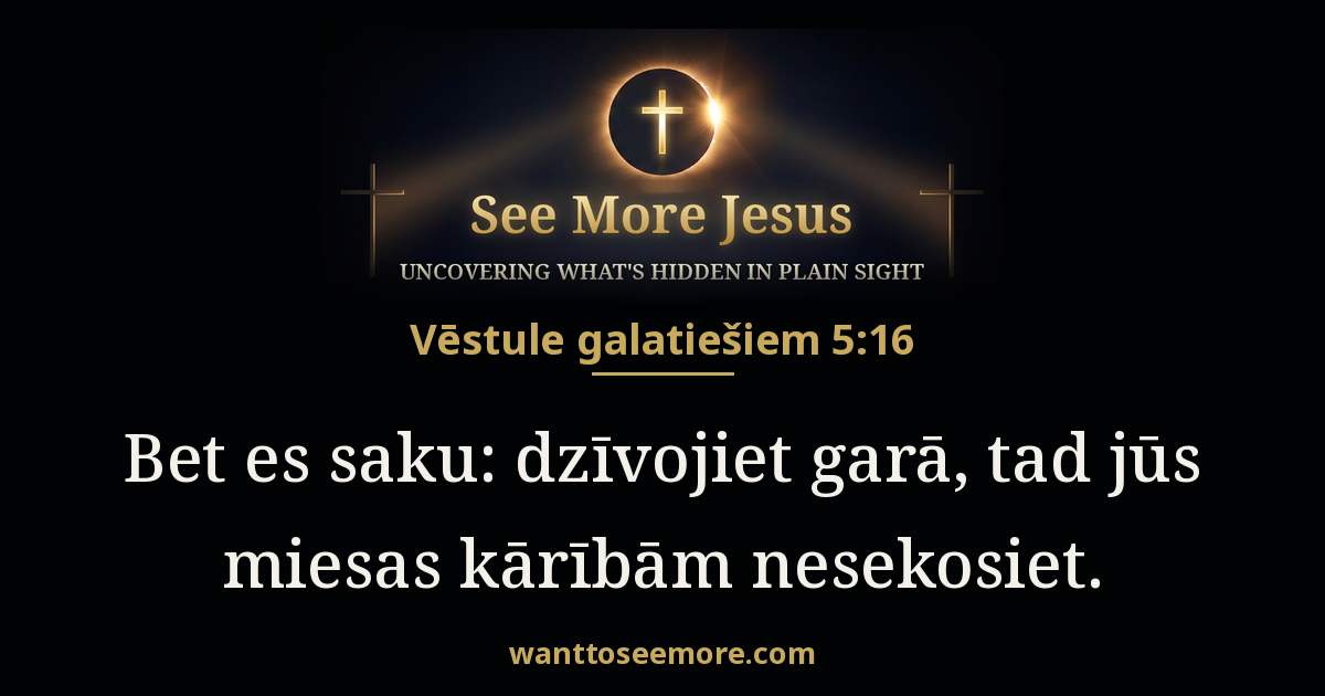 Galatians 5:16