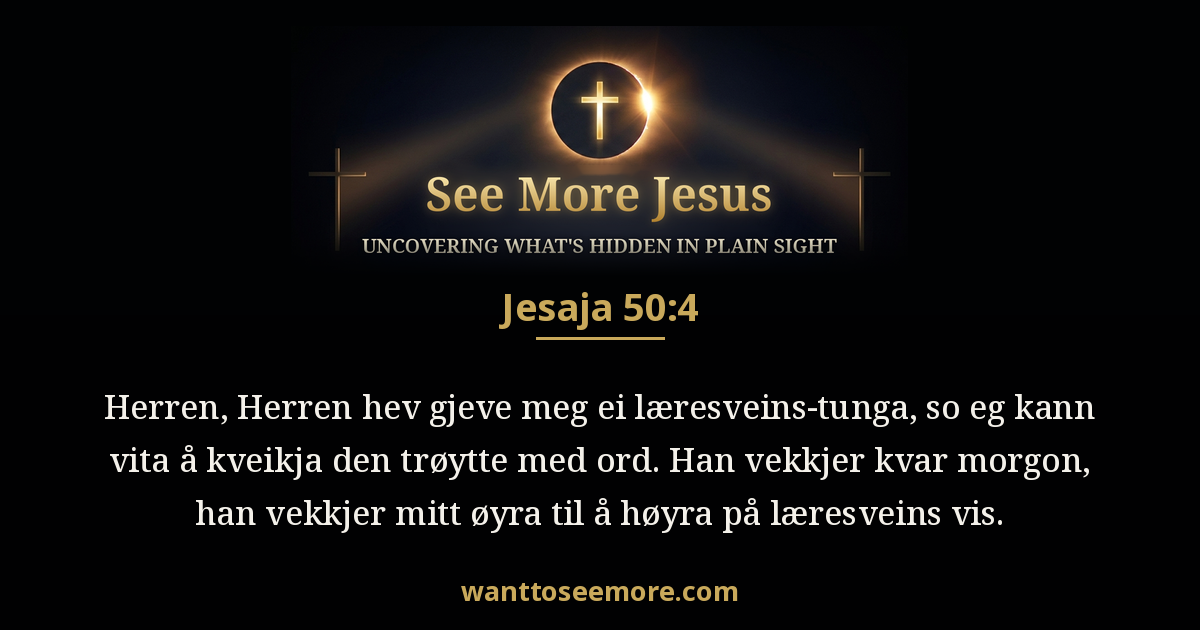 Isaiah 50:4