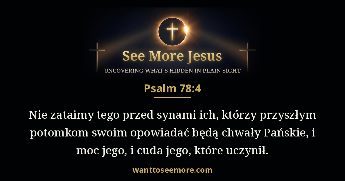 Psalms 78:4