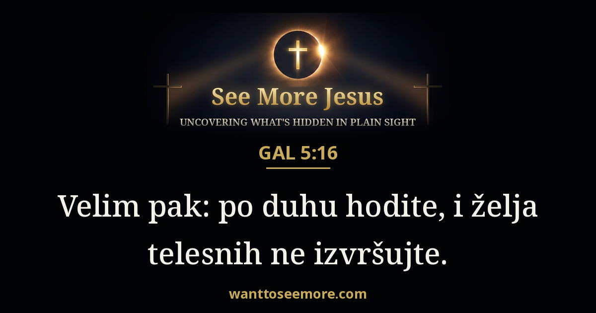 Galatians 5:16