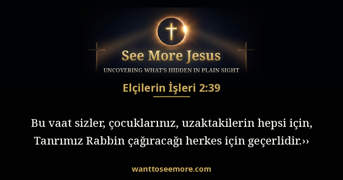 Elçilerin İşleri 2:39
