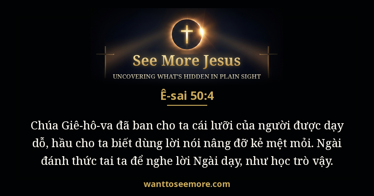 Isaiah 50:4