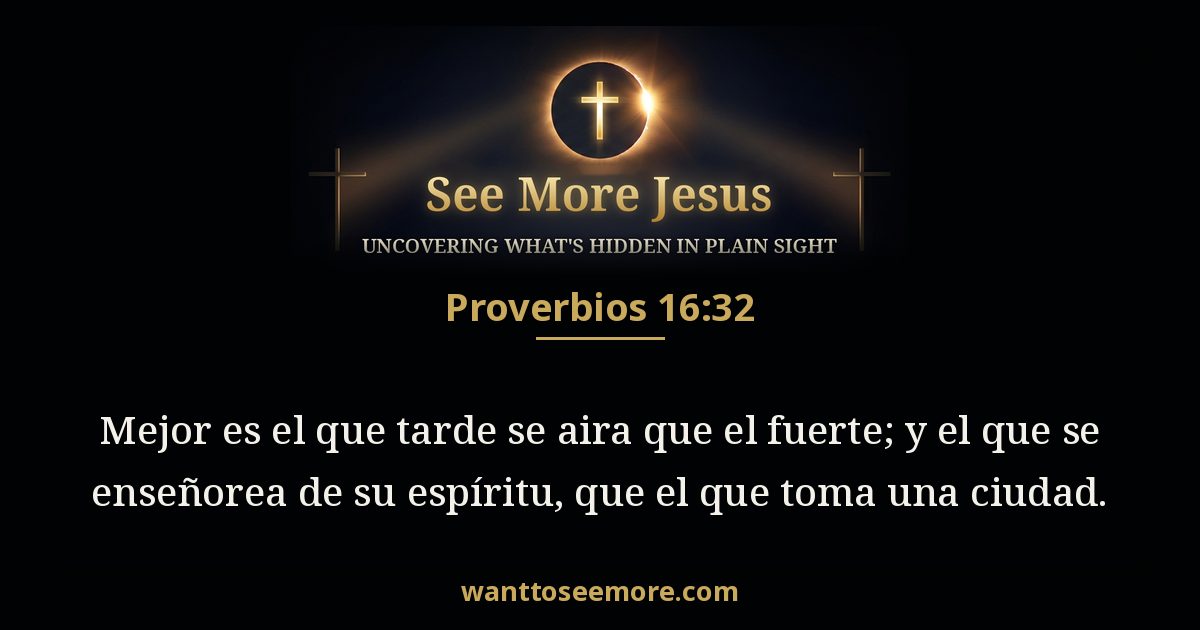 Proverbs 16:32